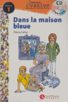 DANS LA MAISON BLEUE + CD