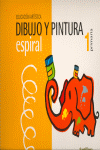 DIBUJO Y PINTURA 1 PRIMARIA ESPIRAL NE 2003