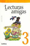 LECTURAS AMIGAS 3 PRIMARIA SANTILLANA 2005