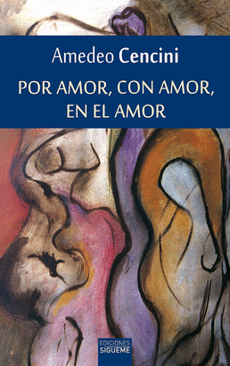 POR AMOR CON AMOR EN EL AMOR (NUEVO)