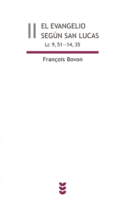 EVANGELIO SEGUN SAM LUCAS II (LC 9 51-14 35)