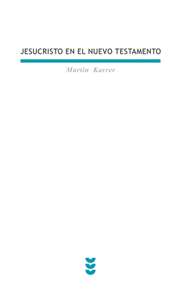 JESUCRISTO EN EL NUEVO TESTAMENTO