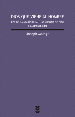 DIOS QUE VIENE AL HOMBRE II / 1