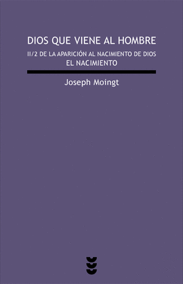 DIOS QUE VIENE AL HOMBRE II / 2