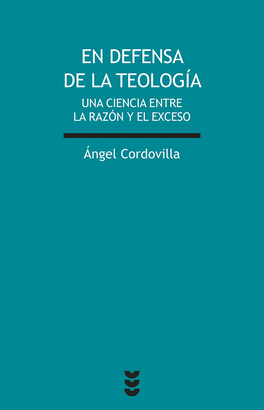 DEFENSA DE LA TEOLOGIA EN