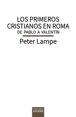 PRIMEROS CRISTIANOS EN ROMA LOS