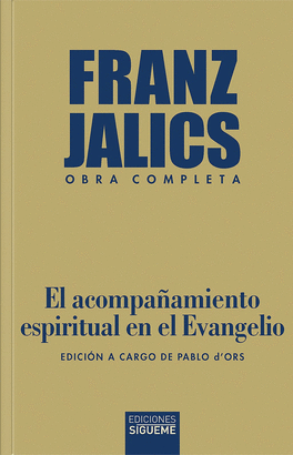 ACOMPAÑAMIENTO ESPIRITUAL EN EL EVANGELIO EL