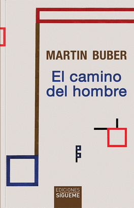 CAMINO DEL HOMBRE EL