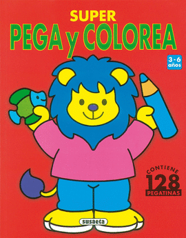 SUPER PEGA Y COLOREA 2 3 A 6 AÑOS