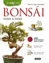 ABC DEL BONSAI PASO A PASO EL