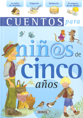 CUENTOS PARA NIÑOS DE CINCO AÑOS