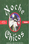 NOCHE DE CHICOS