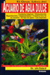 GRAN LIBRO DEL ACUARIO DE AGUA DULCE