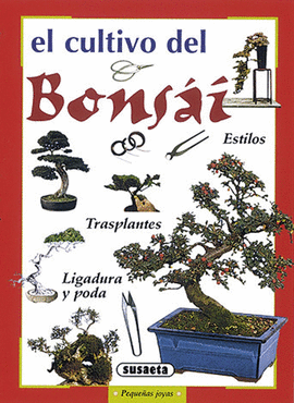 CULTIVO DEL BONSAI EL