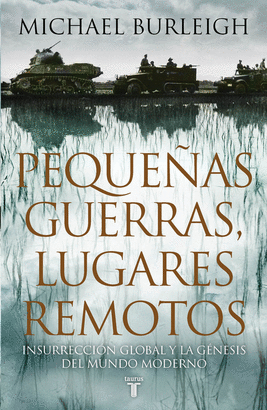 PEQUEÑAS GUERRAS LUGARES REMOTOS