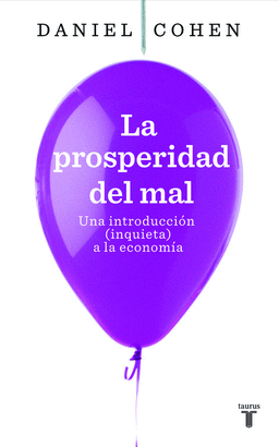 PROSPERIDAD DEL MAL LA