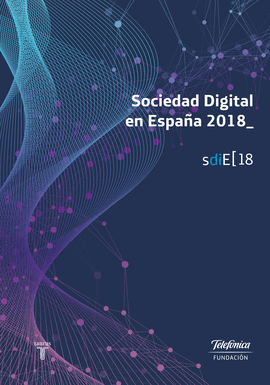 SOCIEDAD DIGITAL EN ESPAÑA 2018