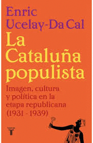 CATALUÑA POPULISTA LA