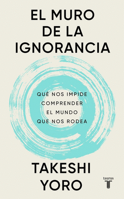 MURO DE LA IGNORANCIA EL