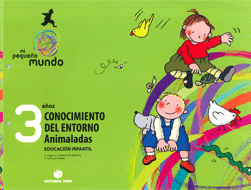 MI PEQUEÑO MUNDO 3 AÑOS CONOCIMIENTO DEL ENTORNO ANIMALADAS