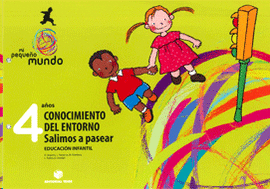 MI PEQUEÑO MUNDO 4 AÑOS CONOCIMIENTO DEL ENTORNO SALIMOS A PASEAR