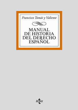 MANUAL DE HISTORIA DEL DERECHO ESPAÑOL