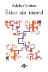 ETICA SIN MORAL