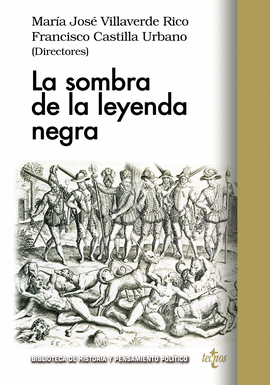 SOMBRA DE LA LEYENDA NEGRA LA