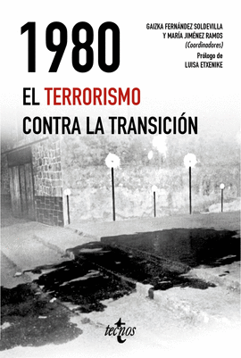 1980 EL TERRORISMO CONTRA LA TRANSICION