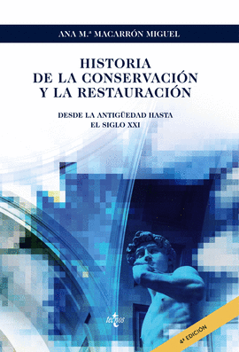HISTORIA DE LA CONSERVACION Y LA RESTAURACION