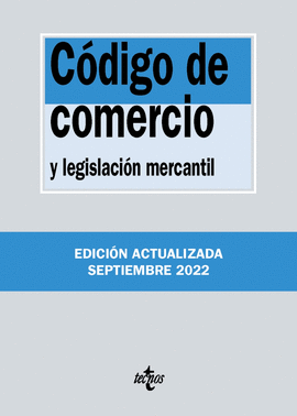 CODIGO DE COMERCIO Y LEGISLACION MERCANTIL 2022