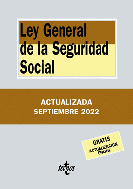 LEY GENERAL DE LA SEGURIDAD SOCIAL 2022