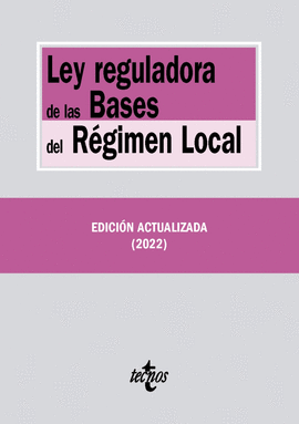 LEY REGULADORA DE LAS BASES DEL REGIMEN LOCAL 2022