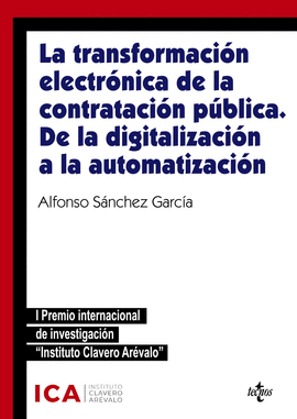 TRANSFORMACION ELECTRONICA DE LA CONTRATACION PUBLICA DE LA DIGITALIZACION A LA AUTOMATIZACION LA