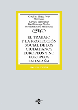 TRABAJO Y LA PROTECCION SOCIAL DE LOS CIUDADANOS EUROPEOS Y NO EUROPEOS EN ESPAÑA EL