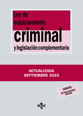 LEY DE ENJUICIAMIENTO CRIMINAL Y LEGISLACION COMPLEMENTARIA 2023
