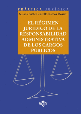 REGIMEN JURIDICO DE LA RESPONSABILIDAD ADMINISTRATIVA DE LOS CARGOS PUBLICOS EL