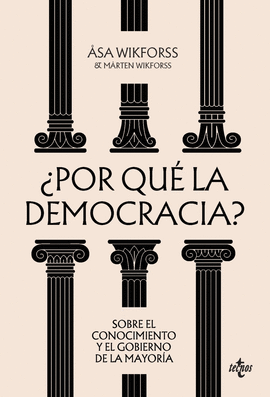POR QUÉ LA DEMOCRACIA