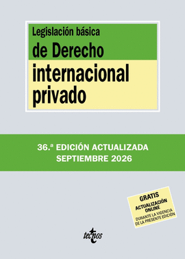 LEGISLACION BASICA DE DERECHO INTERNACIONAL PRIVADO 2026