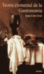 TEORIA ELEMENTAL DE LA GASTRONOMIA