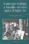 CONCILIAR TRABAJO Y FAMILIA UN RETO PARA EL SIGLO XXI
