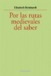 POR LAS RUTAS MEDIEVALES DEL SABER
