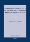 DOMINGO GUNDISALVO Y TEORIA DE LA CIENCIA ARABIGO ARISTOTELICA