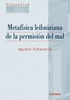 METAFISICA LEIBNIZIANA DE LA PERMISION DEL MAL