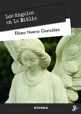 ANGELES EN LA BIBLIA LOS