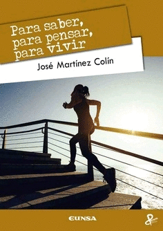 PARA SABER PARA PENSAR PARA VIVIR