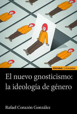 NUEVO GNOSTICISMO LA IDEOLOGIA DE GENERO EL