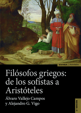 FILÓSOFOS GRIEGOS DE LOS SOFISTAS A ARISTÓTELES
