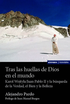TRAS LAS HUELLAS DE DIOS EN EL MUNDO