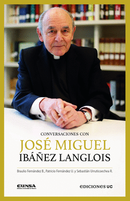 CONVERSACIONES CON JOSE MIGUEL IBAÑEZ LANGLOIS